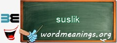 WordMeaning blackboard for suslik